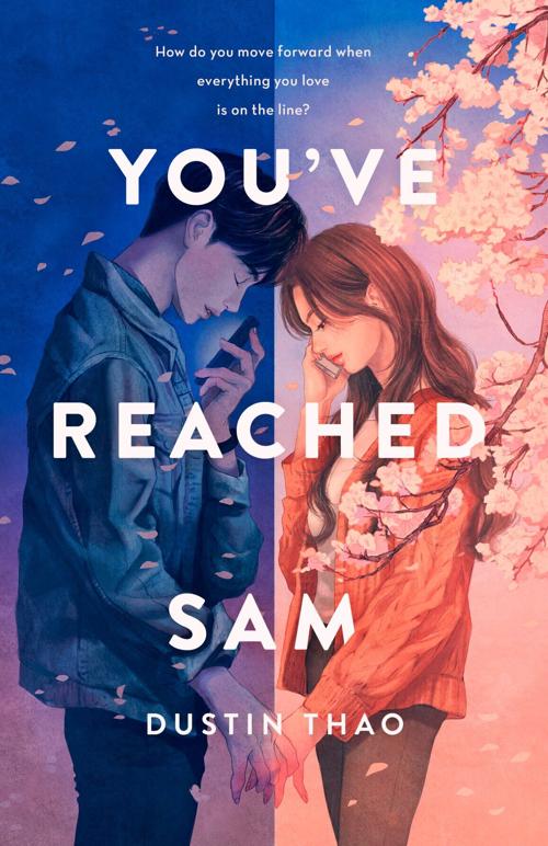 Dustin Thaos Debut Novel, Youve Reached Sam, is One You Wont Be Able to Put Down