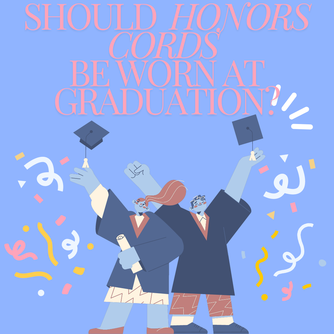 Should Honors Cords Be Worn at Graduation?
